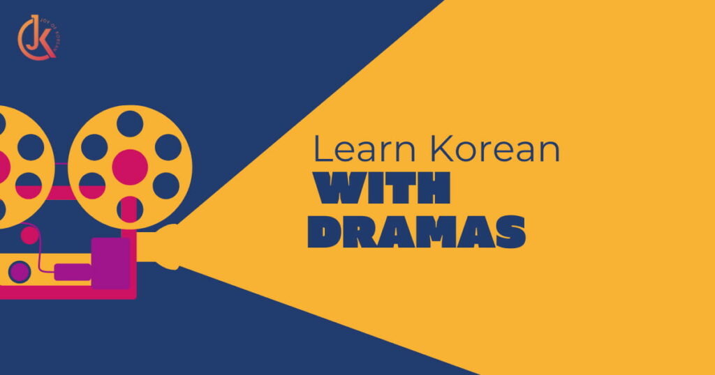 Learn Korean with Kdramas
