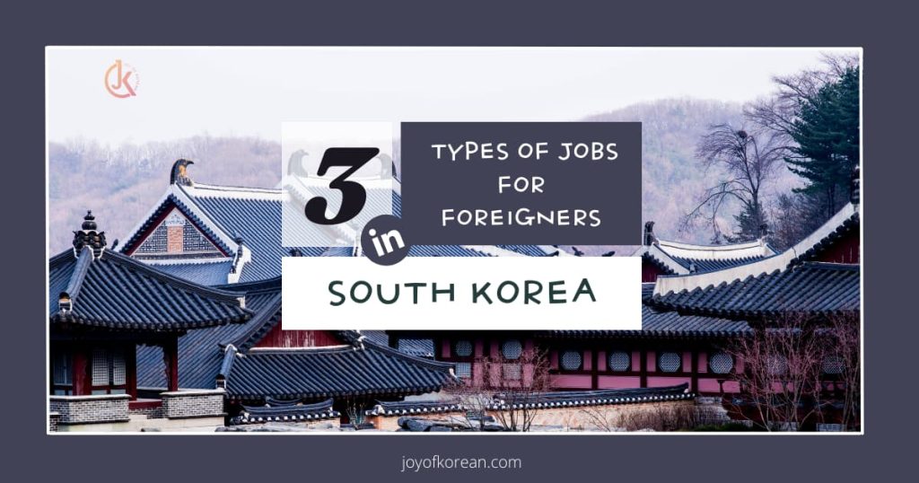 Foreigners Jobs in South Korea