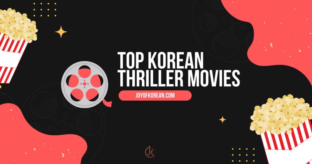 Top Korean thriller movies