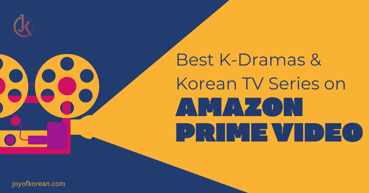 Best Korean series on Amazon prime