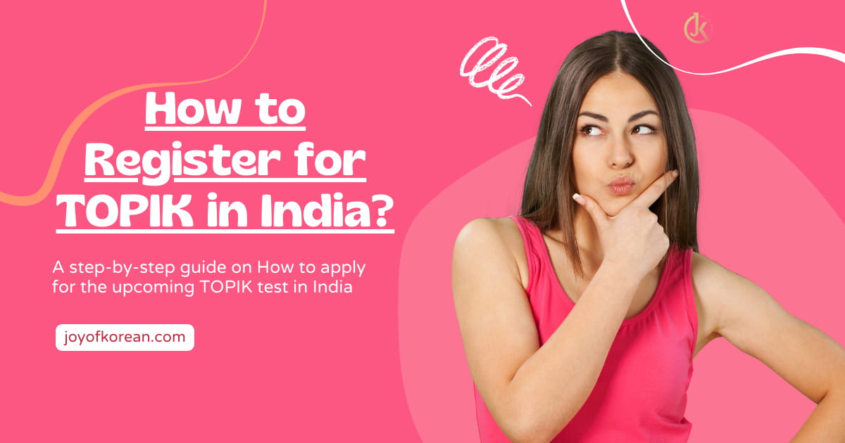 How to Register TOPIK Exam in India